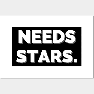 Needs Stars Stargazing Shirt, Stargazing Gift Posters and Art